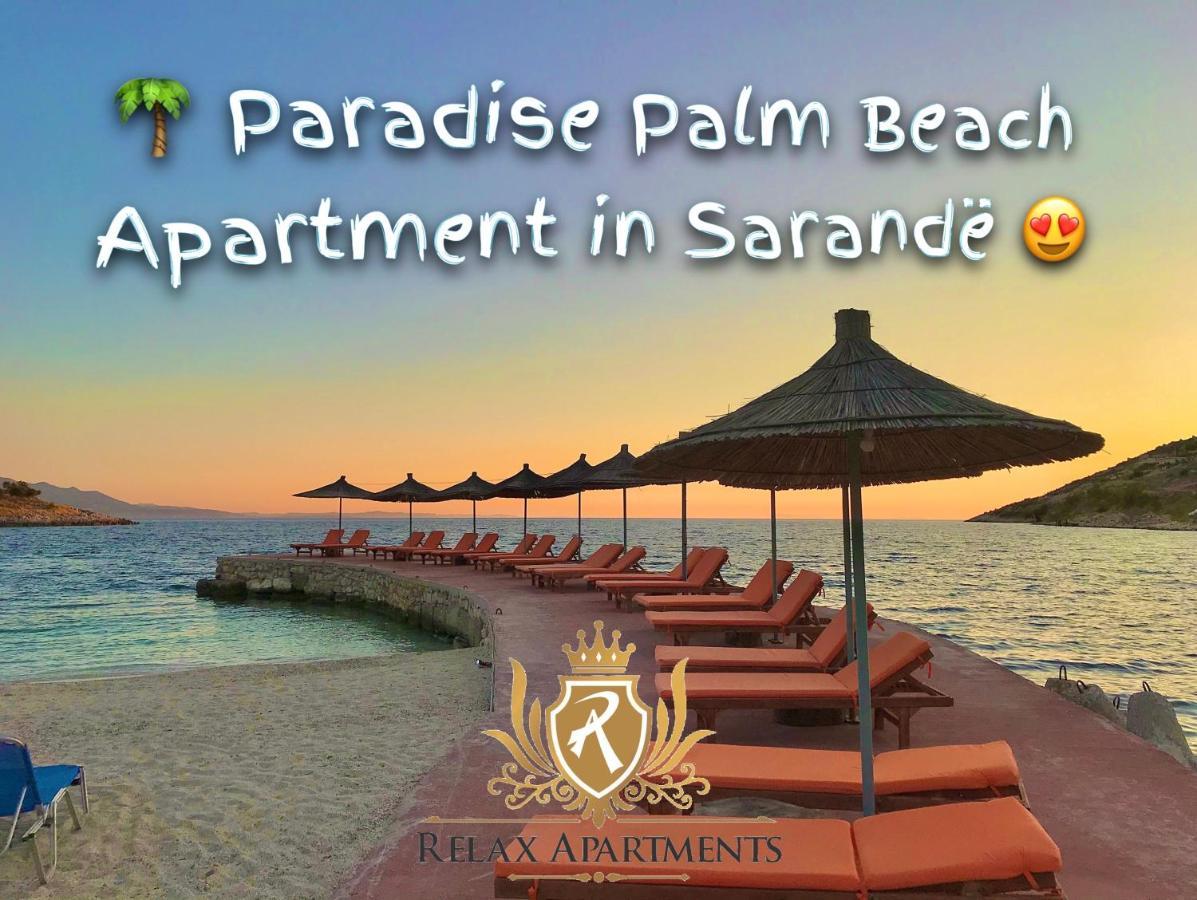 Paradise Palm Beach Apartment In Saranda Extérieur photo